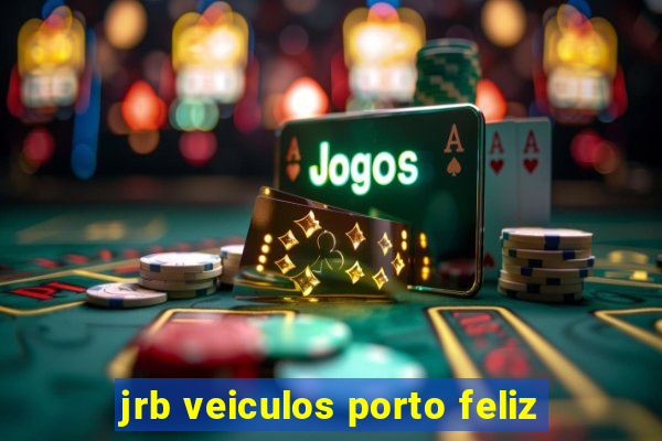 jrb veiculos porto feliz